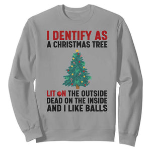 I Identify as a Christmas Tree Sweatshirt Funny Lit and Dead Inside Holiday Humor TS02 Sport Gray Print Your Wear