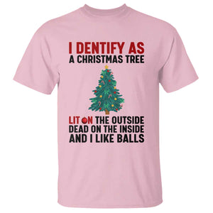 I Identify as a Christmas Tree T Shirt Funny Lit and Dead Inside Holiday Humor TS02 Light Pink Print Your Wear