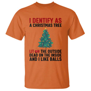 I Identify as a Christmas Tree T Shirt Funny Lit and Dead Inside Holiday Humor TS02 Orange Print Your Wear