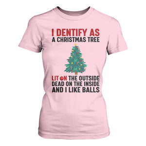 I Identify as a Christmas Tree T Shirt For Women Funny Lit and Dead Inside Holiday Humor TS02 Light Pink Print Your Wear