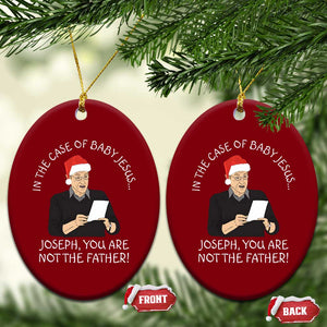 Funny Christmas Jesus Paternity Test Ceramic Ornament Joseph You Are Not the Father Holiday Humor TS02 Print Your Wear
