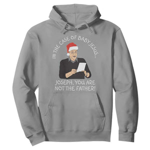 Funny Christmas Jesus Paternity Test Hoodie Joseph You Are Not the Father Holiday Humor TS02 Sport Gray Print Your Wear