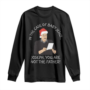 Funny Christmas Jesus Paternity Test Long Sleeve Shirt Joseph You Are Not the Father Holiday Humor TS02 Black Print Your Wear