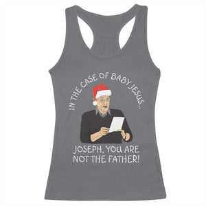 Funny Christmas Jesus Paternity Test Racerback Tank Top Joseph You Are Not the Father Holiday Humor TS02 Charcoal Print Your Wear