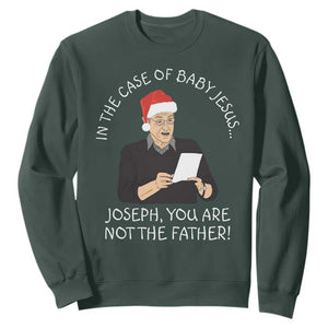 Funny Christmas Jesus Paternity Test Sweatshirt Joseph You Are Not the Father Holiday Humor TS02 Dark Forest Green Print Your Wear