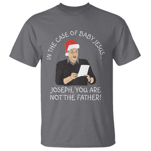 Funny Christmas Jesus Paternity Test T Shirt Joseph You Are Not the Father Holiday Humor TS02 Charcoal Print Your Wear