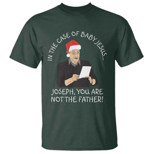 Funny Christmas Jesus Paternity Test T Shirt Joseph You Are Not the Father Holiday Humor TS02 Dark Forest Green Print Your Wear