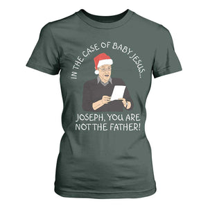 Funny Christmas Jesus Paternity Test T Shirt For Women Joseph You Are Not the Father Holiday Humor TS02 Dark Forest Green Print Your Wear