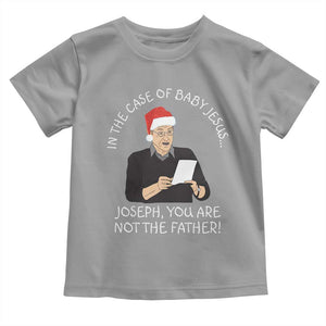 Funny Christmas Jesus Paternity Test Toddler T Shirt Joseph You Are Not the Father Holiday Humor TS02 Sport Gray Print Your Wear