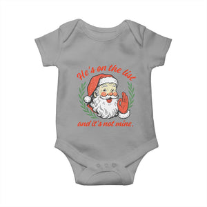 Funny Santa He is On the List Christmas Baby Onesie Sassy Retro Holiday Humor TS02 Sport Gray Print Your Wear