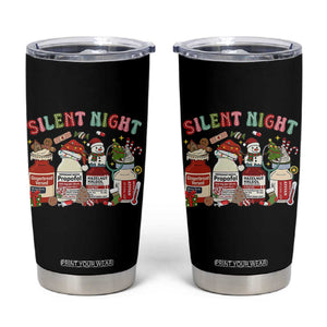 Funny Silent Night Nurse Christmas Tumbler Cup Festive Meds and Holiday Medical Humor TS02 Black Print Your Wear