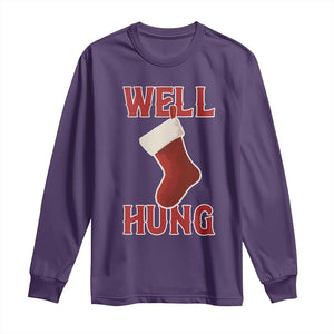 Funny Christmas Stocking Long Sleeve Shirt Well Hung Naughty Holiday Inappropriate Humor TS02 Purple Print Your Wear