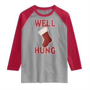 Funny Christmas Stocking Raglan Shirt Well Hung Naughty Holiday Inappropriate Humor TS02 Sport Gray Red Print Your Wear