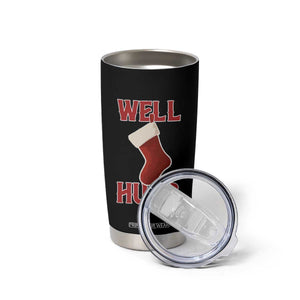 Funny Christmas Stocking Tumbler Cup Well Hung Naughty Holiday Inappropriate Humor TS02 Print Your Wear
