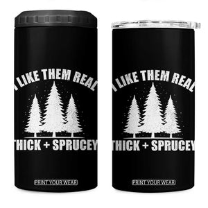 Funny Christmas Tree 4 in 1 Can Cooler Tumbler I Like Them Real Thick and Sprucey Holiday Trees Pun TS02 One Size: 16 oz Black Print Your Wear