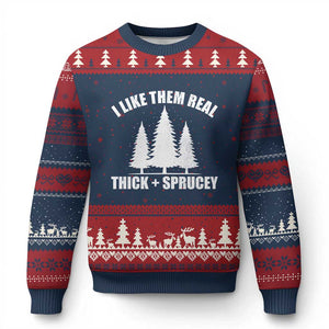 Funny Xmas Tree Ugly Christmas Sweater I Like Them Real Thick and Sprucey Holiday Trees Pun TS02 Navy Red Print Your Wear