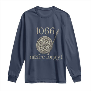 1066 Never Forget Long Sleeve Shirt Battle of Hastings Old English Anglo Saxon Warrior Medieval Shield TS02 Navy Print Your Wear