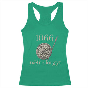 1066 Never Forget Racerback Tank Top Battle of Hastings Old English Anglo Saxon Warrior Medieval Shield TS02 Irish Green Print Your Wear