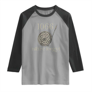 1066 Never Forget Raglan Shirt Battle of Hastings Old English Anglo Saxon Warrior Medieval Shield TS02 Sport Gray Black Print Your Wear