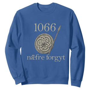 1066 Never Forget Sweatshirt Battle of Hastings Old English Anglo Saxon Warrior Medieval Shield TS02 Royal Blue Print Your Wear