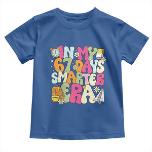 In My 67 Days Smarter Era Toddler T Shirt Cute Retro 6 7 Days of School Six Seven Meme TS02 Royal Blue Print Your Wear