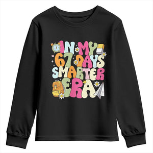 In My 67 Days Smarter Era Youth Sweatshirt Cute Retro 6 7 Days of School Six Seven Meme TS02 Black Print Your Wear