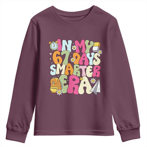 In My 67 Days Smarter Era Youth Sweatshirt Cute Retro 6 7 Days of School Six Seven Meme TS02 Maroon Print Your Wear