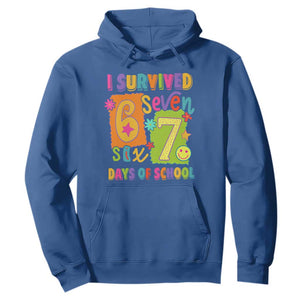 I Survived 67 Days of School Hoodie Funny 6 7 Six Seven Chaos Survivor for Students Teachers TS02 Royal Blue Print Your Wear