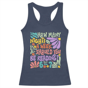 How Many Nights Should You Be Reading 6 7 Racerback Tank Top Retro Funny 67 Six Seven Meme Book Lover TS02 Navy Print Your Wear