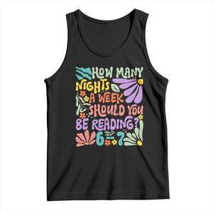 How Many Nights Should You Be Reading 6 7 Tank Top Retro Funny 67 Six Seven Meme Book Lover TS02 Black Print Your Wear