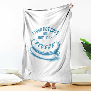I Turn Hot Dogs Into Hot Logs Throw Blanket Funny Food Pun for BBQ Bros Toilet Humor Kings TS02 Print Your Wear