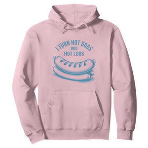 I Turn Hot Dogs Into Hot Logs Hoodie Funny Food Pun for BBQ Bros Toilet Humor Kings TS02 Light Pink Print Your Wear