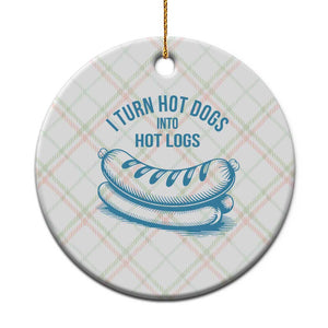 I Turn Hot Dogs Into Hot Logs Ceramic Ornament Funny Food Pun for BBQ Bros Toilet Humor Kings TS02 1pc Christmas Plaid Print Your Wear