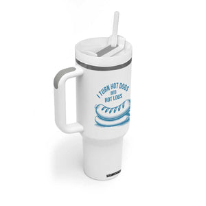 I Turn Hot Dogs Into Hot Logs Tumbler With Handle Funny Food Pun for BBQ Bros Toilet Humor Kings TS02 Print Your Wear