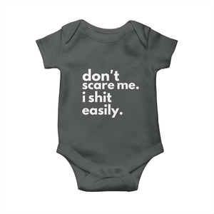 Funny Sarcastic Quote Baby Onesie Don't Scare Me I Shit Easily TS02 Dark Heather Print Your Wear