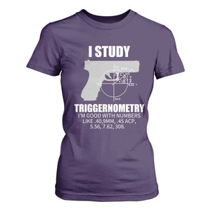 Funny Gun Owner T Shirt For Women I Study Triggernometry I'm Good With Numbers 2nd Amendment Rights TS02 Purple Print Your Wear