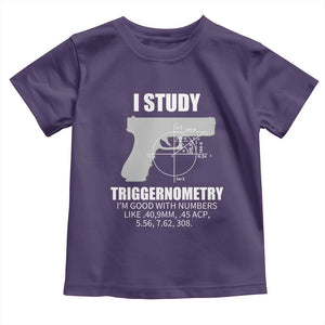Funny Gun Owner Toddler T Shirt I Study Triggernometry I'm Good With Numbers 2nd Amendment Rights TS02 Purple Print Your Wear
