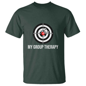 Gun Lover T Shirt My Group Therapy Shooting Range TS02 Dark Forest Green Print Your Wear