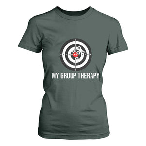 Gun Lover T Shirt For Women My Group Therapy Shooting Range TS02 Dark Forest Green Print Your Wear