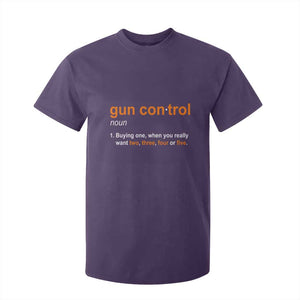 Funny Gun Control Definition T Shirt For Kid Buying One When You Want Two Three Four Five Humorous Statement TS02 Purple Print Your Wear