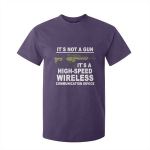Funny Sarcastic Gun Meme T Shirt For Kid Its Not A Gun It's A High-Speed Wireless Communitation Device Rifle TS02 Purple Print Your Wear