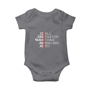 Funny Gun Owner Baby Onesie Faster Than Dialing 911 Bullet Diameter TS02 Charcoal Print Your Wear