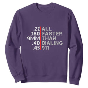 Funny Gun Owner Sweatshirt Faster Than Dialing 911 Bullet Diameter TS02 Purple Print Your Wear