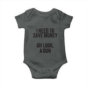 Funny Gun Collector Baby Onesie I Need To Save Money Oh Look A Gun TS02 Dark Heather Print Your Wear