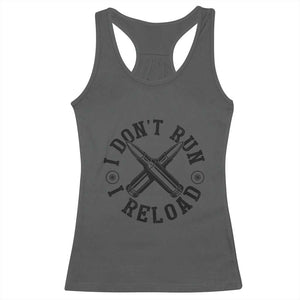 Gun Rights Racerback Tank Top I Don't Run I Reload Gun Rights American Flag patriots TS02 Dark Heather Print Your Wear