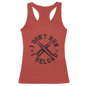 Gun Rights Racerback Tank Top I Don't Run I Reload Gun Rights American Flag patriots TS02 Red Print Your Wear