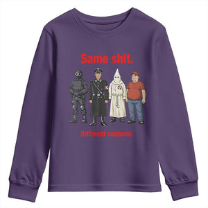 Same Shit Different Costume Youth Sweatshirt Political Satire Anti Fascist TS02 Purple Print Your Wear