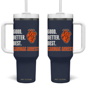 Good Better Best Cardiac Arrest Heart Graphic Tumbler With Handle Funny Heart-Stopping Game Day Sport Fans TS02 One Size: 40 oz Navy Print Your Wear
