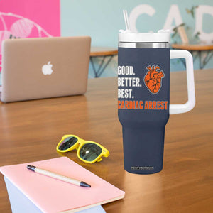 Good Better Best Cardiac Arrest Heart Graphic Tumbler With Handle Funny Heart-Stopping Game Day Sport Fans TS02 Print Your Wear