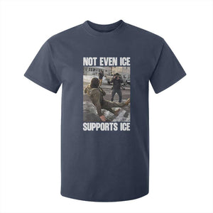 Not Even Ice Supports Ice T Shirt For Kid Viral Political Ice Slipping Meme Against Ice Satire TS02 Navy Print Your Wear